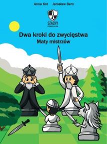 Dwa kroki do zwycięstwa – Maty mistrzów